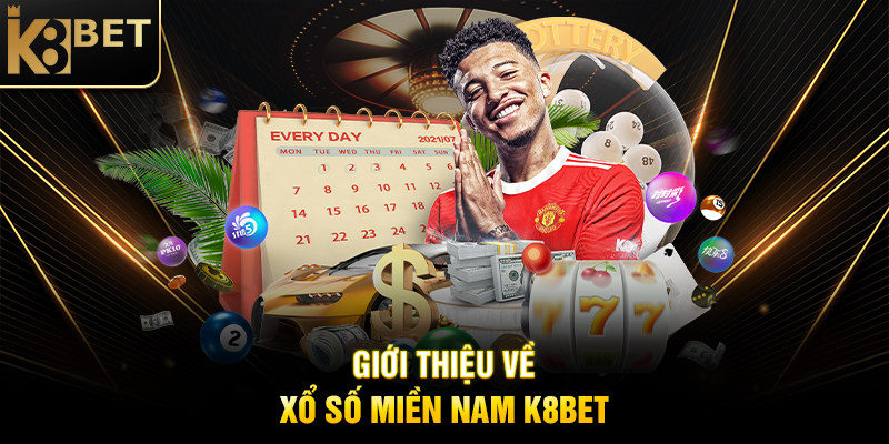 Xổ Số Miền Nam K8BET: Hành Trình Khám Phá Cơ Hội Trúng Thưởng Hấp Dẫn Giới Thiệu Về Xổ Số Miền Nam K8BET