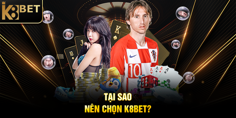 Giới Thiệu K8BET - Nền Tảng Cá Cược Trực Tuyến Đẳng Cấp Tại Sao Nên Chọn K8BET?